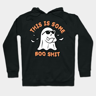 This Is Some Boo Shit Hoodie